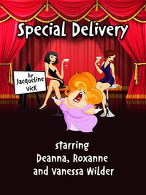 Title details for Special Delivery by Jacqueline Vick - Available